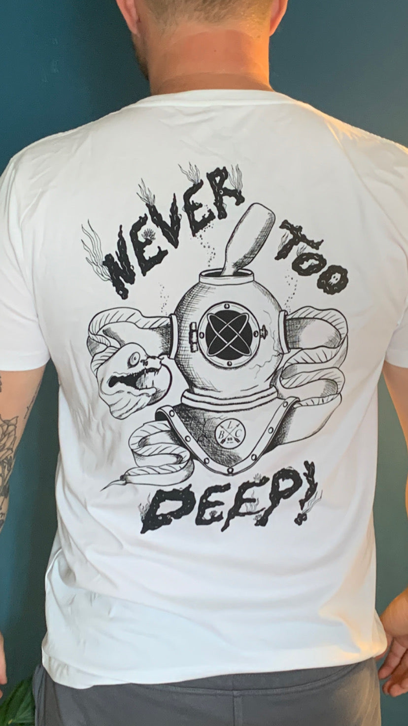 Never Too Deep Tee (white)